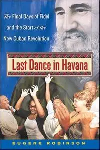 «Last Dance in Havana» by Eugene Robinson