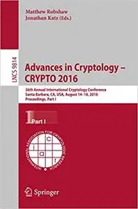 Advances in Cryptology – CRYPTO 2016, Part I (Repost)