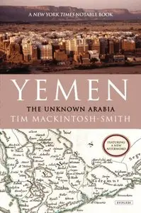 Yemen: The Unknown Arabia