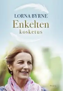 «Enkelten kosketus» by Lorna Byrne