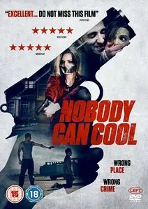 Nobody Can Cool (2015)
