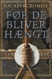 «Før de bliver hængt» by Joe Abercrombie
