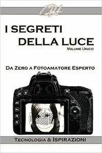 Carlo Alberto Hung - I Segreti della Luce (Volume Unico) [Repost]