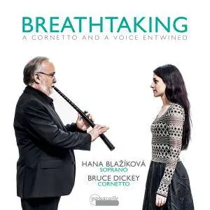 Hana Blažíková & Bruce Dickey - Breathtaking (2016) [Official Digital Download 24/96]