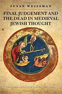 Final Judgement and the Dead in Medieval Jewish Thought