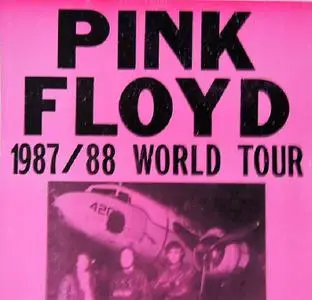 Pink Floyd World Tour [90 Live Concerts' Bootlegs] (1988)