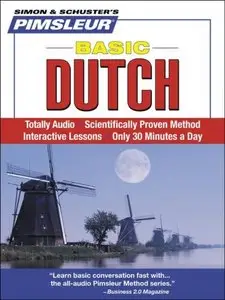 Basic Dutch: Learn to Speak and Understand Dutch with Pimsleur Language Programs