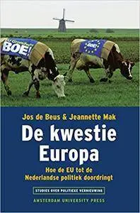 De kwestie Europa (Studies over Politieke Vernieuwing) (Dutch Edition)