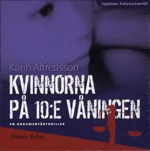«Kvinnorna på 10:e våningen» by Karin Alfredsson