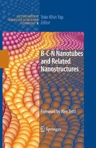 B-C-N Nanotubes and Related Nanostructuresby Yoke Khin Yap [Repost]