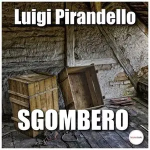 «Sgombero» by Luigi Pirandello