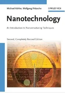 Nanotechnology: An Introduction to Nanostructuring Techniques (2nd edition)