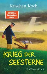 Krieg der Seesterne - Krischan Koch