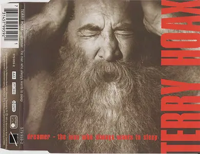 Terry Hoax - Dreamer / The Man Who Always Wants To Sleep [CD-S] (1995)