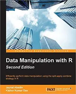 Data Manipulation with R - Second Edition