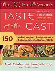 The 30-Minute Vegan's Taste of the East