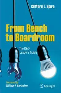 From Bench to Boardroom: The R&D Leader's Guide