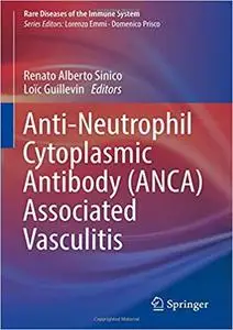 Anti-Neutrophil Cytoplasmic Antibody (ANCA) Associated Vasculitis