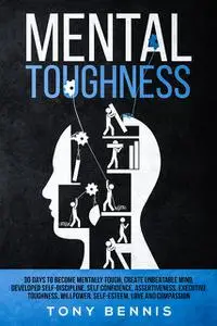 «Mental Toughness» by Tony Bennis