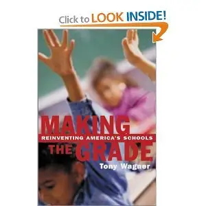 Making the Grade: Reinventing America's Schools (repost)