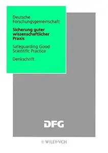 Sicherung guter wissenschaftlicher Praxis: Safeguarding Good Scientific Practice