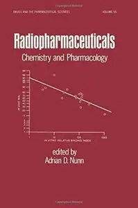 Radiopharmaceuticals: Chemistry and Pharmacology