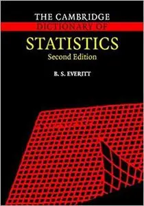 The Cambridge Dictionary of Statistics