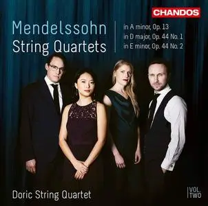 Doric String Quartet - Mendelssohn: String Quartets, Vol. 2 (2021)