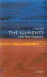 The Elements: A Very Short Introduction (Very Short Introductions) [Repost]