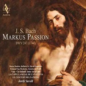 Jordi Savall, La Capella Reial de Catalunya & Le Concert des Nations - Bach Markus Passion, BWV 247 (2019)
