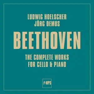 Ludwig Hoelscher - Beethoven- The Complete Works for Cello & Piano (1974/2023) [Official Digital Download 24/96]