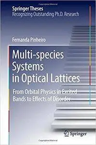 Multi-species Systems in Optical Lattices