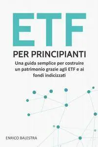 Enrico Balestra - ETF per principianti