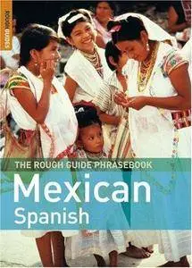 The Rough Guide to Mexican Spanish (Repost)