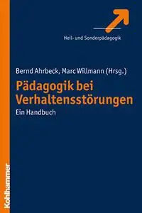 Padagogik Bei Verhaltensstorungen: Ein Handbuch