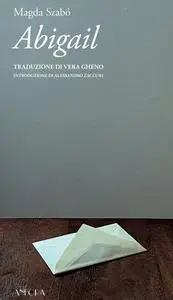 Magda Szabo - Abigail