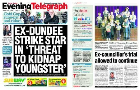 Evening Telegraph Late Edition – March 15, 2018