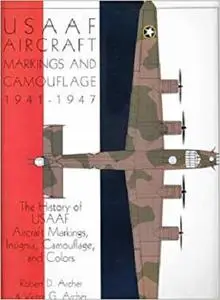 USAAF Aircraft Markings and Camouflage 1941-1947