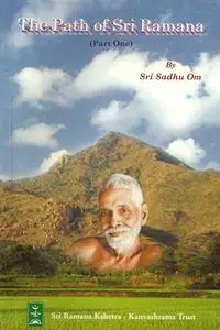 The Path of Sri Ramana - Part ONE