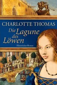 Thomas, Charlotte - Die Lagune des Loewen