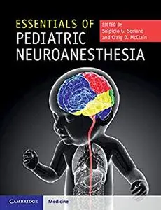 Essentials of Pediatric Neuroanesthesia