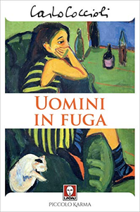 Uomini in fuga - Carlo Coccioli