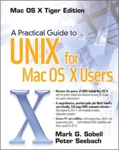 A Practical Guide to UNIX for Mac OS X Users [Repost]