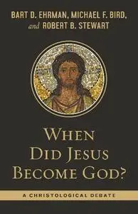 Bart D Erhman - When Did Jesus Become God?