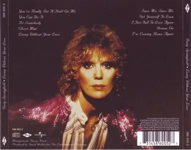 Dusty Springfield - Living Without Your Love (1979) [2002, Digitally Remastered]