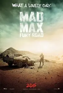Mad Max: Fury Road (Release May 15, 2015) Comic-Con First Look Trailer
