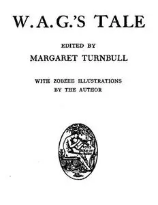«W. A. G.'s Tale» by Margaret Turnbull