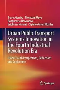 Urban Public Transport Systems Innovation in the Fourth Industrial Revolution Era