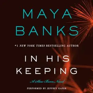 «In His Keeping» by Maya Banks