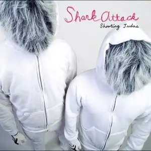 Shark Attack - Shooting Judas (2009)